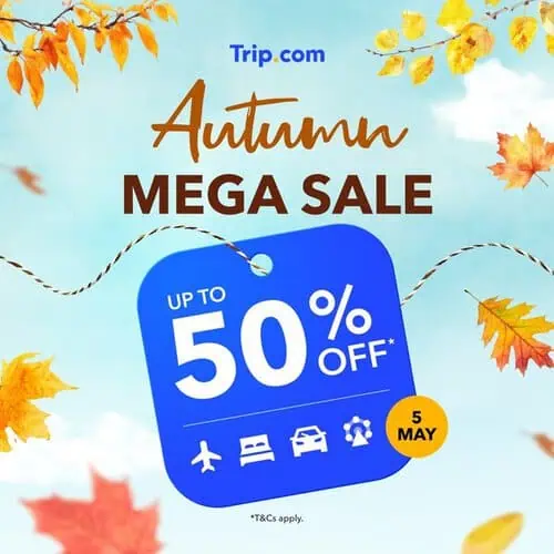Trip.com Launches 5.5 May Autumn Mega Sale with Southeast Asia Travel Push