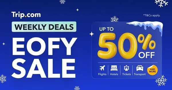 Trip.com launches its 2026 EOFY Mega Sale featuring discounted flights, hotels and travel essentials for winter travel